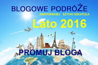http://amatorskiejsztukiszkatula.blogspot.com/2016/08/blogowe-podroze-lato-2016.html#more
